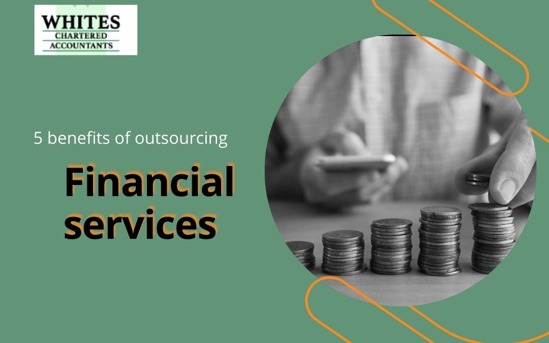 Five benefits of outsourcing financial services